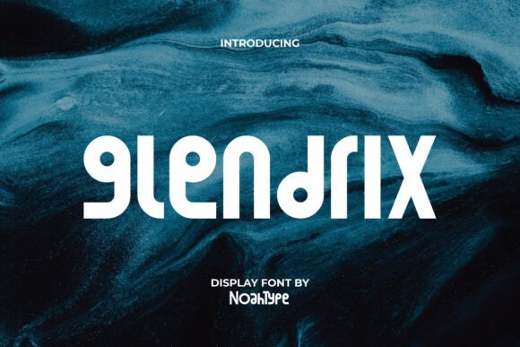 Glendrix Font: A Fresh Display Type for Bold Design
