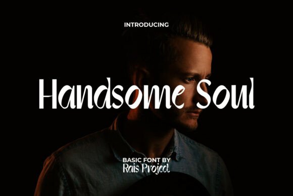 Handsome Soul Font for Polished Brand Identity