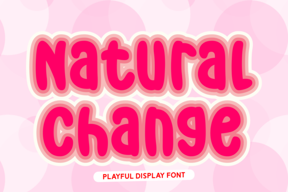 Natural Change Display Font for Crafters