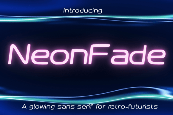 Neonfade: A Futuristic Display Font for Makers