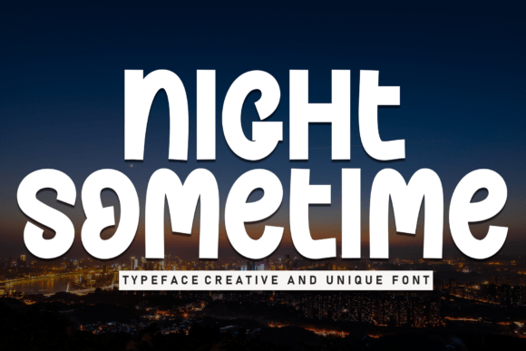 Night Sometime: A Playful Handwritten Display Font