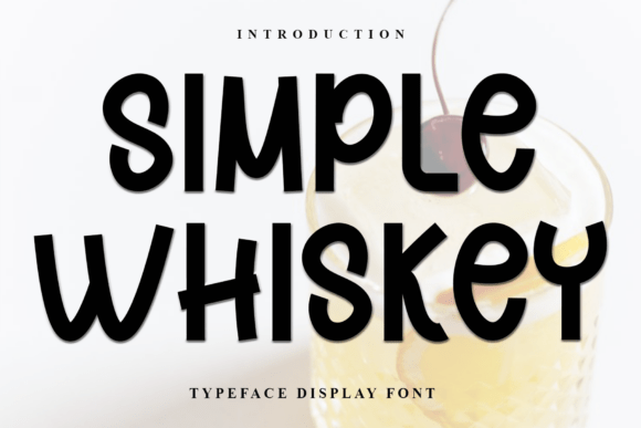 Simple Whiskey Typeface for Festive Editorial Design