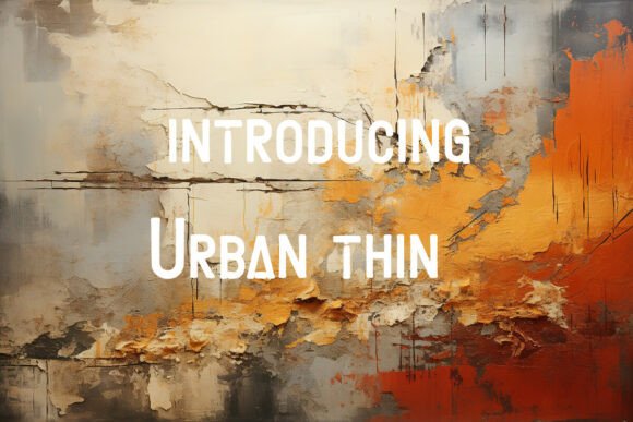 Urban Thin: A Sleek Display Font for Modern Makers